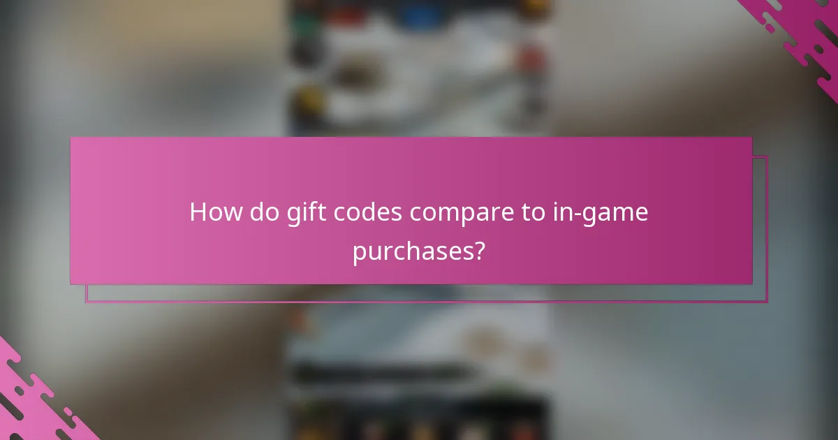 How do gift codes compare to in-game purchases?