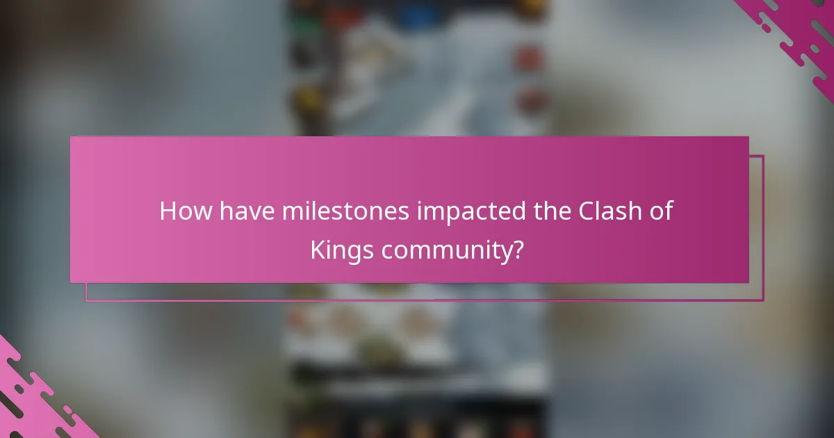 How have milestones impacted the Clash of Kings community?