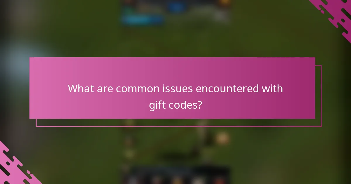 What are common issues encountered with gift codes?