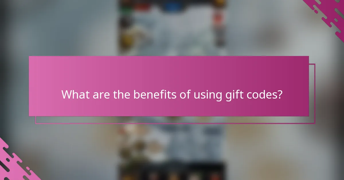 What are the benefits of using gift codes?